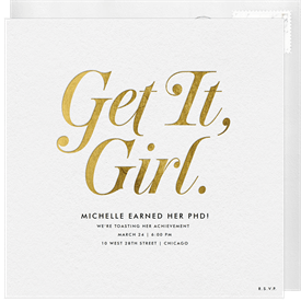 'Get It, Girl' Graduation Invitation