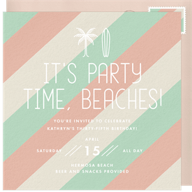 'Party Time, Beaches!' Adult Birthday Invitation