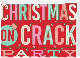 'Christmas on Crack' Holiday Party Invitation