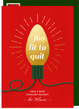 'Too Lit to Quit' Holiday Greetings Card