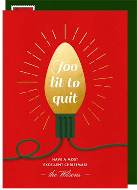 'Too Lit to Quit' Christmas Greetings Card