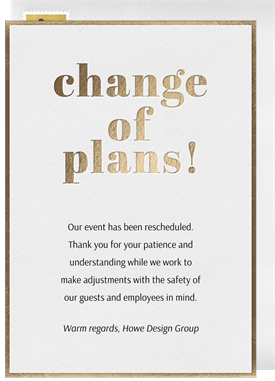 'Change of Plans' Cancel / Postpone an Event Announcement