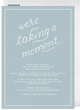 'Taking A Moment' Cancel / Postpone an Event Announcement