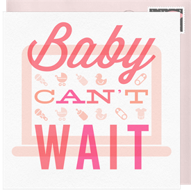'Baby Can't Wait' Baby Shower Invitation