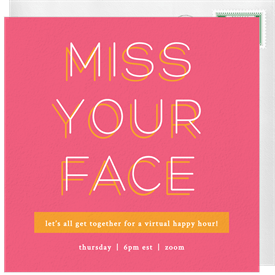 'Miss Your Face' Virtual / Remote Card