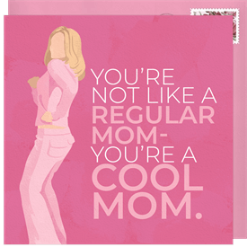 'Cool Mom' Mother's Day Card