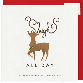 'Sleigh All Day' Holiday Greetings Card