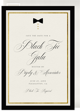 'Black Tie Only' Gala Save the Date