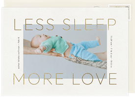 'Less Sleep More Love' Birth Announcement