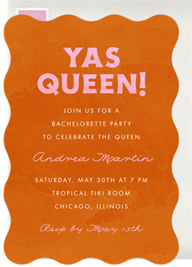 'Yas Queen!' Bachelorette Party Invitation