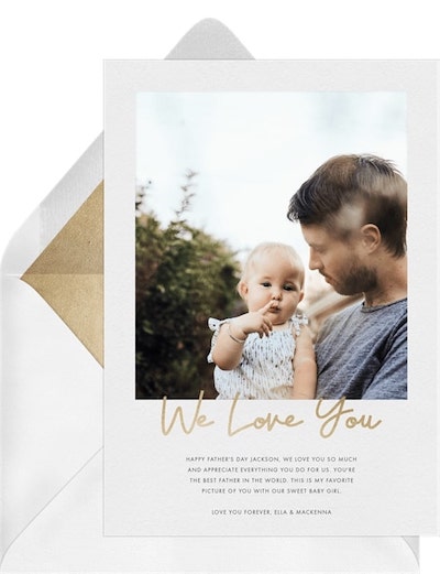 Inspirational Fathers Day messages: We Love You Card