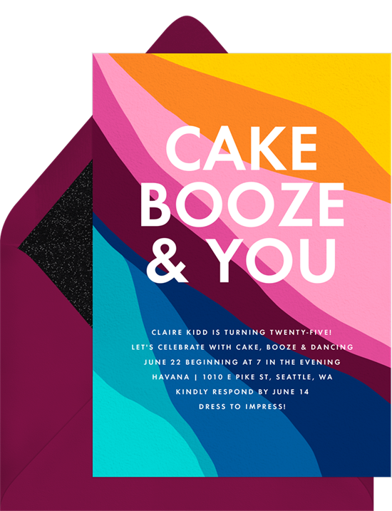 Abstract rainbow birthday invitations online that read "CAKE, BOOZE, & YOU"