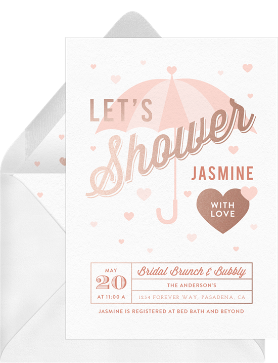 Bridal shower invitation wording: an invitation that reads, "Let's Shower Jasmine with Love"